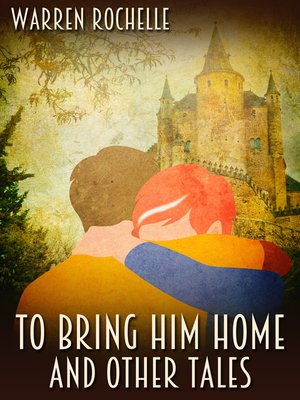 cover image of To Bring Him Home and Other Tales